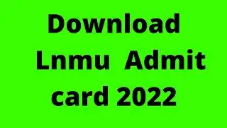 lnmu admit  card #https://youtu.be/qSxSe5BX-DQ