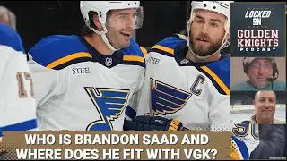 Who is Brandon Saad? / Saad's role with VGK / Was this a panic move by McCrimmon?