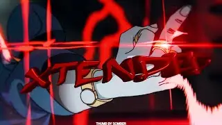 XTENDED - Yunk x Yukidomari (Official AMV)