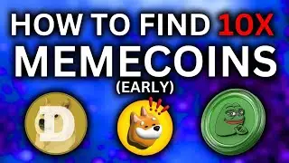 HOW TO FIND 10X MEMECOINS EARLY! SOLANA MEMECOIN STRATEGY!