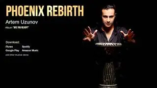 Artem Uzunov - Phoenix Rebirth (Audio version) | Darbuka dance music