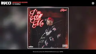 Rucci - Windows Down (Audio) (feat. RJMrLA)