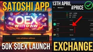 Satoshi OEX withdrawal ✅ | Link Wallet address | OpenEx app New update | 50k coin news today | Price