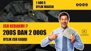 100$ dan 2000$ Uzbekistonda ish kerakmi buni kuring
