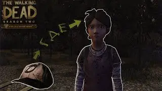 КУДА ПРОПАЛА КЕПКА КЛЕМЕНТИНЫ? / ВЫРЕЗАННЫЙ КОНТЕНТ The Walking Dead: Season 2