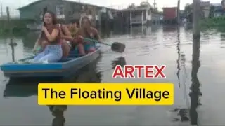 Artex The Floating Village
