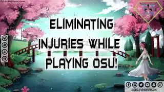 Eliminating Injuries While Playing osu!
