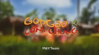 Mê K team - Góp gạo thổi cơm chung | Trai lơ vy gieo