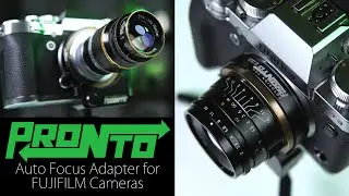 Auto Focus Manual Lenses on your FUJIFILM X Series Camera with the PRONTO Lens Adapter!