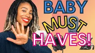 The ONLY 5 Baby Must Have Products!