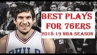 Boban Marjanovic's BEST PLAY From PHILADELPHIA 76ers 2018-19 NBA Season