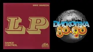 Mike Mareen - LP (Dance Control) (1985) [Full Album]