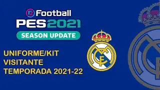 PES 2021 UNIFORME KIT VISITANTE REAL MADRID TEMPORADA 2021 2022
