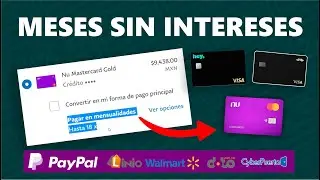 Como USAR PAYPAL para pagar a MESES SIN INTERESES con las tarjetas NU - RappiCard  y HeyBanco