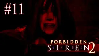 Forbidden Siren 2 Hard Mode #11: Yamibito
