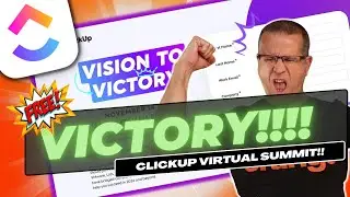 ClickUp Vision To Victory Summit 🔥 🙋🏻‍♂️