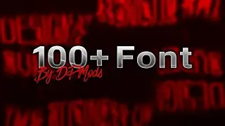 100+ Font Pack By DPMods | Font Pack | Android Pack