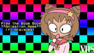 Play the Boom Boom! | Original Animation Meme | Sukiyaki!!! Multifandom AU | Araiguma (TW EPILESPY)