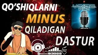 QO'SHIQLARNI MINUS QILADIGAN DASTUR TELEFON DASTURI
