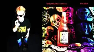 Gary DeCarlo & Steam - Hot Stuff