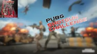 PUBG Mobile | Shotgun Challenge | Funny Moments