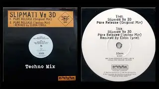 Slipmatt Vs 3D - Release (Eldon Tyrell Techno Mix)