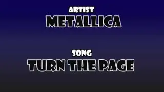 Metallica - Turn The Page