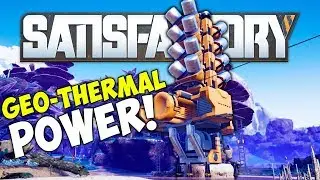 FREE POWER! Geo-Thermal Power! Satisfactory Gameplay