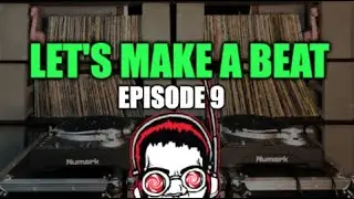 Let's Make a Beat - Episode 9 - (FREE VHS DRUM SAMPLES)