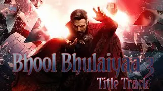 Bhool Bhulaiyaa 3 Song || ft Marvel