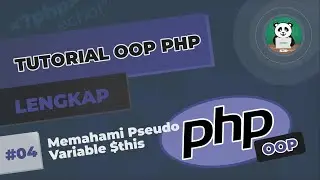 PHP OOP#04 : Memahami Pseudo Variable $this
