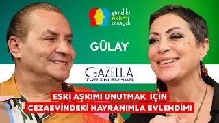 GÜLAY “BABAM SÜREKLİ İŞSİZ KALIRDI!”
