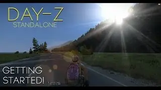 Getting Started - DayZ Standalone