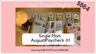 Cash Envelope Stuffing|August 2021|Paycheck #1|Single Mom