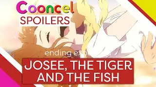 Josee, the Tiger and the Fish Ending Explained (Spoilers)
