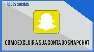 Como EXCLUIR sua CONTA do SNAPCHAT