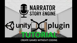 Unity Plugin - Narrator Story Engine -  Tutorial #12 Scene Changer 