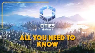 Cities Skylines 2 - ALL You Need To Know (+ Release Date + Price, + Features)