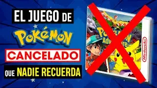 El juego CANCELADO de Pokémon que NADIE RECUERDA