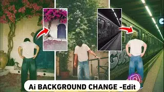 New Trending Changing Any Background Ai Photo Editing | Background Change Any Ai Photo Editing 