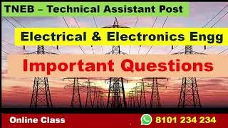 TNEB /TNPSC -EEE Important Questions | Previous year Question Discussion | Technical Assistants jobs