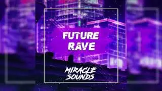 Future Rave Sample Pack (David Guetta, Morten Style)
