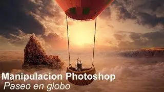 Manipulacion Photoshop Paseo en globo