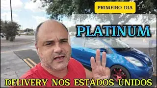 COMO FOI O DELIVERY, PRIMEIRO DIA PLATINUM O APLICATIVO. DELIVERY NOS ESTADOS UNIDOS