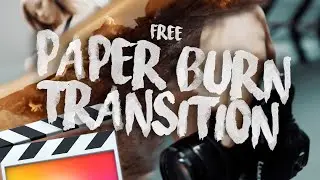 FREE PAPER BURN TRANSITION PLUGIN - FINAL CUT PPRO