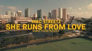 MAC STREETZ - SHE RUNS FROM LOVE (official video)
