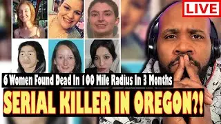 SERIAL K*LLER IN OREGON?! 6 Women Under 40 Found D*ad IN SAME AREA in Portland?!