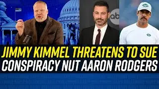Jimmy Kimmel LASHES OUT at Conspiracy Goon Aaron Rodgers for Putting His 