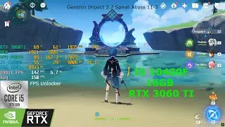 Genshin Impact i5 10400f, 16GB  RTX 3060TI 3 7 Test with FPS Unlocker Highest Spiral Abbys 11-3
