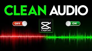 How To Clean Your Audio | How To Remove Noise From Audio | Remove Noise From Audio In CapCut | Noise